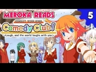 Meroka Reads Cherry Tree High Comedy Club (The Good Ending) #5 - She Will Eat Your Soul