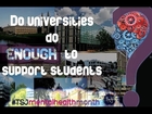 Do universities do enough to support students in terms of mental health?