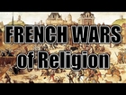 French Wars of Religion (AP Euro Review)