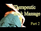 Therapeutic Back Massage Routine Part 2