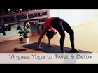 Free Yoga Class Vinyasa Yoga to Twist, Detox and Purify with Lesley Fightmaster