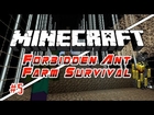 Forbidden Ant Farm Survival: Episode 5 - Over The Ant Hill
