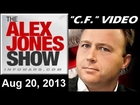 The Alex Jones Show:(VIDEO Commercial Free) Tuesday August 20 2013: John Richardson, Steve Shenk