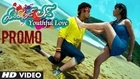 Youthful Love Promo - Telugu Movie 2014 - Manoj Nandam, Priyadarshini, Thriller Majnu & Others