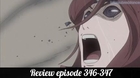 Review Naruto shippuden Episode 346-347| Naissance de l'Akatsuki!
